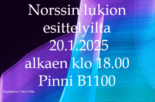 Norssin lukion esittelyilta 20.1.2025 klo 18.00 alkaen. 